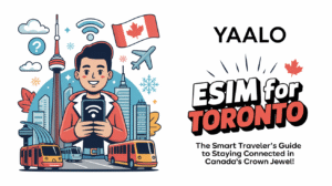 Yaalo esIM for Toronto, Canada offers for travelers