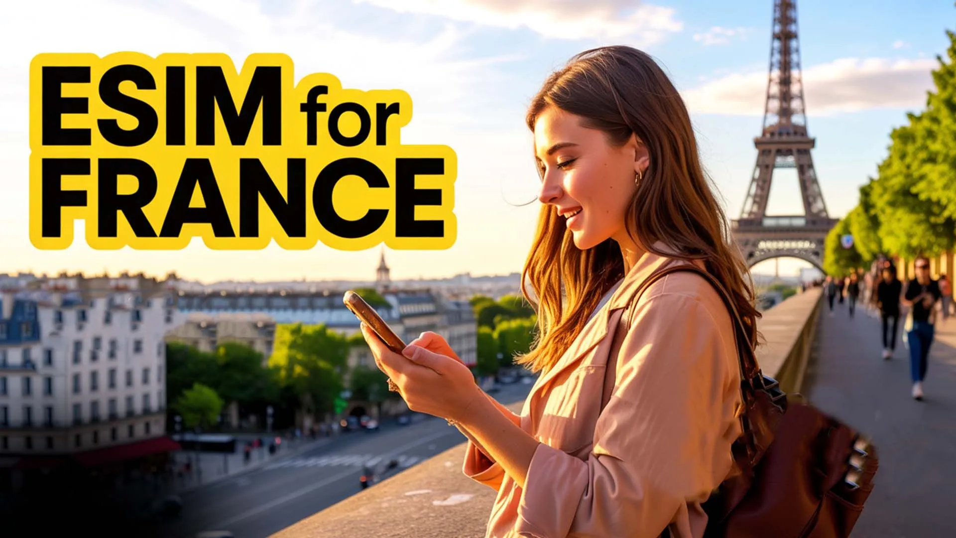 eSIM for France Best Plans & Coverage for 2025 Travel