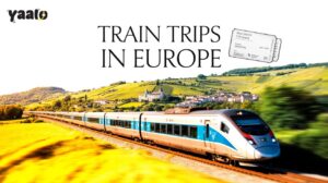Best Train Trips in Europe