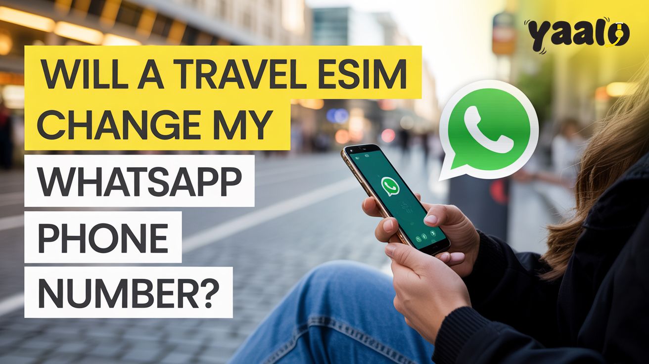 Will a Travel eSIM Change My Whatsapp Number? 1 Will a Travel eSIM Change My Whatsapp Number?