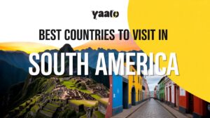 The Top 8 Best Countries to Visit in South America!