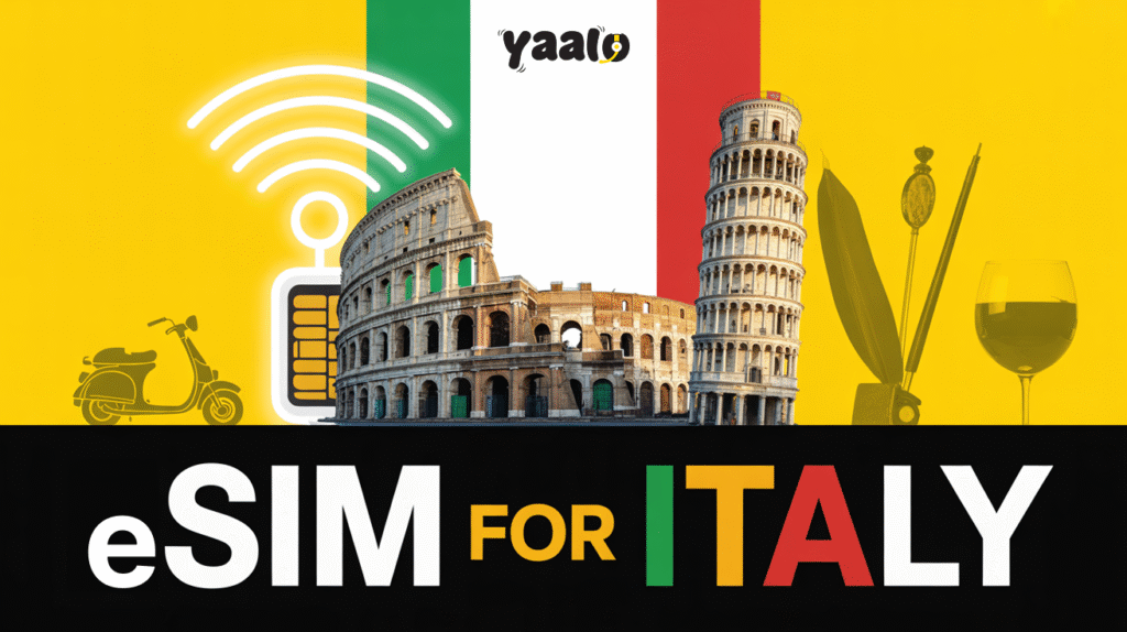 eSIM for Italy: A Complete Travel Guide! 4 eSIM for Italy A Complete Travel Guide!