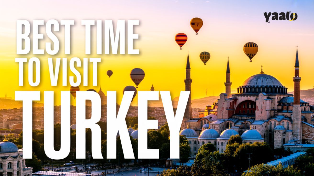 When is the best time to visit Turkey? 1 best time to visit Turkey