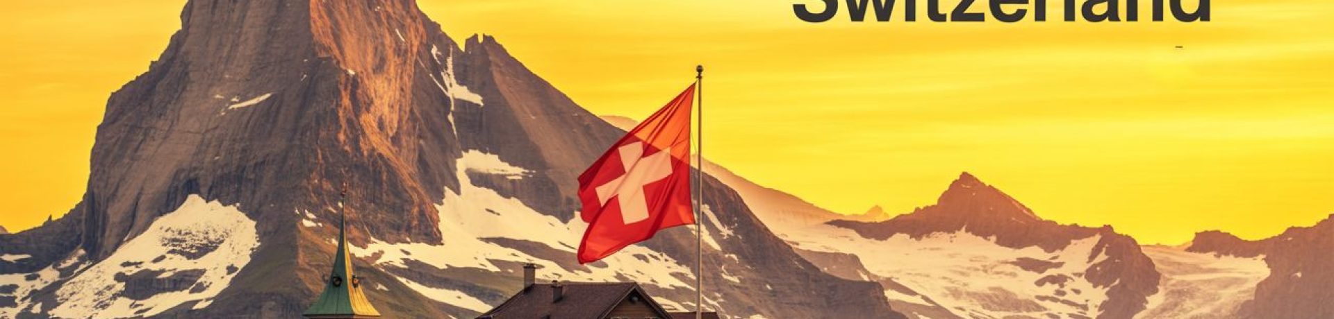 Best Time to Visit Switzerland
