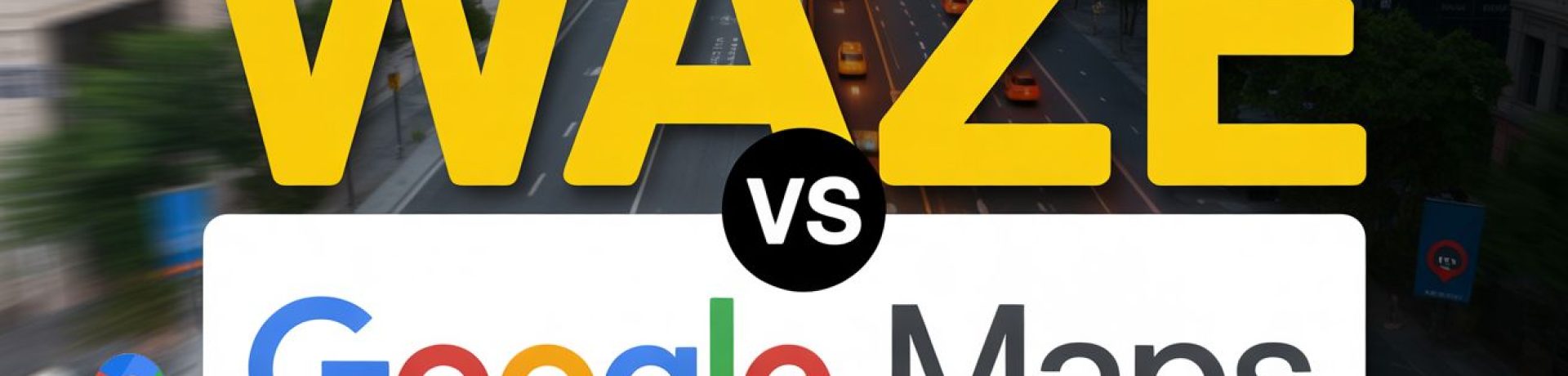 Waze vs Google Maps The Best Choice for eSIM Users in 2025 Waze vs Google Maps: The Best Choice for eSIM Users